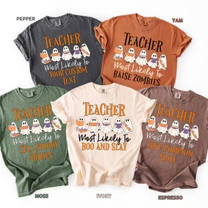 Magliette Comfort Colors® per Halloween con la maggiore probabilità di diventare insegnante, divertenti magliette personalizzate per insegnanti di gruppo, costumi di Halloween per insegnanti di lavoro di gruppo