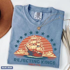Rejecting Kings Since 1776 Comfort Colors® Shirt, No Kings In America 86/47, Political Protest Tee, Subtle F*ck Donald Trump, Feminist Shirt