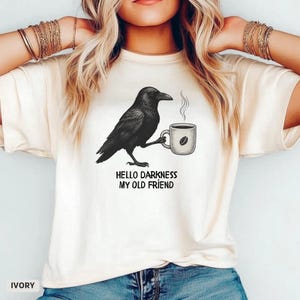 Hello Darkness My Old Friend Comfort Colors® Shirt, Raven Crow Hello Darkness Shirt, Crow and Coffee Halloween TShirt, Raven and Coffee Cup