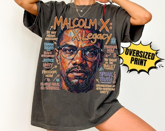 Malcolm X Legacy Comfort Colors® T-Shirt, Black History Month Shirt, Afro American Tee, Human Right Freedom Shirt, Black History Month Tee