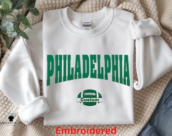 Philadelphia Football Embroidered Sweatshirt | Custom Stadium Outfit Gift