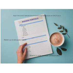 May include: A white business portfolio document with blue headers and lines for insurance, license, and authority information. The text reads: KEEP THE MOST IMPORTANT BUSINESS INFORMATION IN ONE PLACE, PRINT AS IS OR MAKE EDITS, PERFECT FOR OWNER-OPERATORS!!