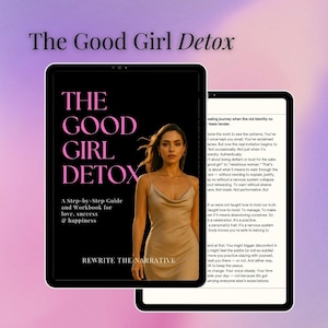 Good Girl Detox E-book: Reclaim Your Voice & Boundaries (PDF Download)