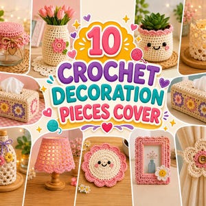 Op de afbeelding: Een collectie van 10 gehaakte decoratiestukken, waaronder een potdeksel, vaashoes, vetplantpot-overtrek, kaarsenhouder, tissuebox-hoezen, flessenhoes, lampenkap, onderzetter, fotolijst en een gordijnophouder met bloemaccenten.