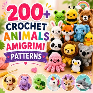 May include: A colorful image showcasing a variety of crochet amigurumi animals, including a frog, bee, bear, bunny, fox, panda, lion, elephant, duck, octopus, penguin, koala, dog, hippo, turtle, unicorn, deer, and shark. The text reads "200+ Crochet Animals Amigurumi Patterns."