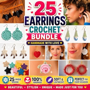 May include: A collection of 25 crochet earrings featuring diverse shapes including bats, hearts, stars, flowers, and gnomes in various colors. The display includes text reading 25 EARRINGS CROCHET BUNDLE and HANDMADE WITH LOVE, showcasing multiple earring styles.