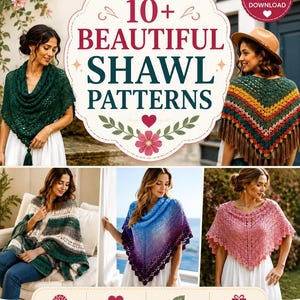 May include: A digital graphic featuring the text 10+ BEAUTIFUL SHAWL PATTERNS and CROCHET PATTERNS PDF DOWNLOAD. The image displays five different crochet shawls in various colors, including green, multi-colored stripes, and pink, worn by individuals.