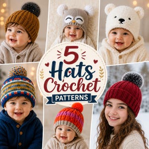 May include: A collection of six crochet hats featuring various designs including a brown ribbed hat with a pom-pom, an owl hat, a bear hat, a striped hat, a multi-colored hat, and a red hat. The central text reads 5 Hats Crochet PATTERNS.
