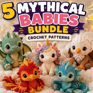 Puede incluir: Un paquete de 5 patrones de ganchillo con criaturas míticas que incluyen un dragón verde, un unicornio multicolor, un grifo marrón, un fénix rojo y un dragón azul verdoso. El texto 5 MYTHICAL BABIES BUNDLE CROCHET PATTERNS aparece arriba.