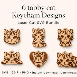 May include: Six wooden tabby cat keychain designs. Each keychain features a different pose of a cartoon cat with striped markings. The text "6 tabby cat Keychain Designs Laser Cut SVG Bundle" is at the top. The bottom text includes "SVG, DXF, PNG, Instant Download, Commercial Use."
