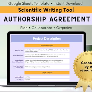 Könnte beinhalten: Ein Laptop zeigt eine Vorlage für ein wissenschaftliches Schreibwerkzeug mit dem Text "Authorship Agreement". Der Bildschirm zeigt eine Projektbeschreibung mit Abschnitten für Arbeitstitel, Kurzbeschreibung, Forschungsfragen und Analyseplan. Ein goldenes Siegel lautet "Created by a researcher."
