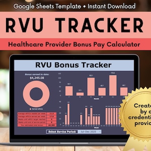 May include: A laptop screen shows an "RVU Bonus Tracker" spreadsheet with pink and white data visualizations. The screen displays a pie chart and bar graphs. Text on the screen includes "Bonus earned to date: £4,245.00" and "Healthcare Provider Bonus Pay Calculator."
