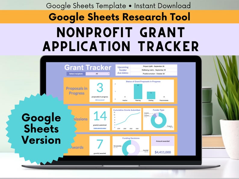 May include: A laptop screen displays a Google Sheets template for a Nonprofit Grant Application Tracker. The screen shows data visualizations and the text "Google Sheets Version". The top banner reads "Google Sheets Template &bull; Instant Download".