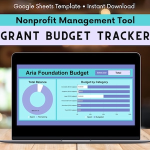 Może przedstawiać: Laptop wyświetla arkusz kalkulacyjny zatytułowany "Aria Foundation Budget" z diagramem kołowym i kategoriami budżetu. Widoczny jest tekst "GRANT BUDGET TRACKER" i "Nonprofit Management Tool". Tło jest rozmyte.