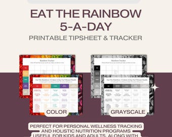 Eat The Rainbow Tipsheet & Daily Tracker | 5-A-Day Printable Chart for Vibrant Health | Digital Download