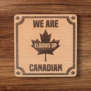Canadian Wood Coaster, Patriotic Decor, Shop Canadian, Elbows Up