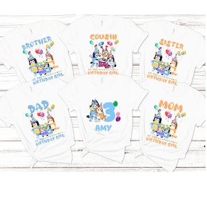 Custom Bluey Matching Birthday Girl T-shirt, Custom Bluey Matching Birthday T-Shirt, Custom Bluey and Bingo T-shirt, Bluey Cartoon Shirt