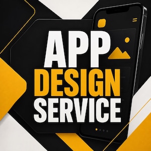 Könnte beinhalten: Ein schwarzes Smartphone zeigt eine mobile Benutzeroberfläche mit gelben Symbolen und einer Berggrafik. Großer weißer und gelber Text lautet APP DESIGN SERVICE, vor einem geometrischen Hintergrund aus schwarzen, weißen und gelben Formen.