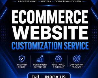 Ecommerce Website Customization Service | Online Store Design, Shopify Customization, WooCommerce Development & Conversion Optimization