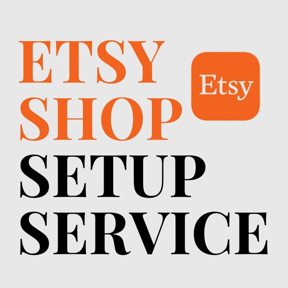 Etsy Shop Setup Service | Complete Store Setup with SEO, Branding & Product Listings | Professional Storefront Optimization for Sellers