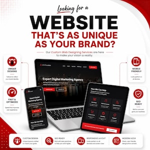 May include: A promotional graphic for web design services featuring a laptop, smartphone, and tablet displaying a digital marketing agency website. The text reads Looking for a Website That's as Unique as Your Brand, with icons highlighting mobile friendly, SEO ready, and custom design features.