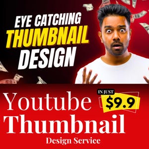 以下が含まれることがあります： YouTubeサムネイルデザインの広告。画像には、黄色と白で「Eye Catching Thumbnail Design」というテキスト、驚いた男性、そして降ってくるお金が描かれています。価格は9.9ドルです。