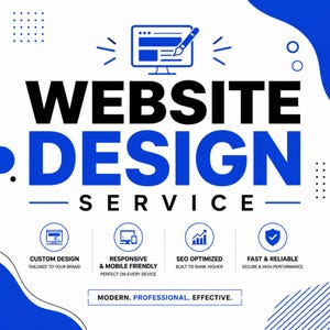 以下が含まれることがあります： 黒と青で「WEBSITE DESIGN SERVICE」と書かれたグラフィック。下には、カスタムデザイン、レスポンシブ＆モバイルフレンドリー、SEO最適化、高速＆信頼性の高いサービスを説明するアイコンとテキストがあります。「MODERN. PROFESSIONAL. EFFECTIVE.」と書かれたテキストが下にあります。