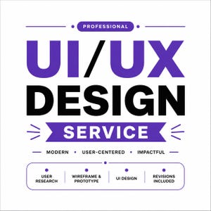 May include: A graphic design advertisement featuring the purple and black text UI/UX DESIGN SERVICE. It includes the labels PROFESSIONAL, MODERN, USER-CENTERED, IMPACTFUL, and a list of services: USER RESEARCH, WIREFRAME & PROTOTYPE, UI DESIGN, and REVISIONS INCLUDED.