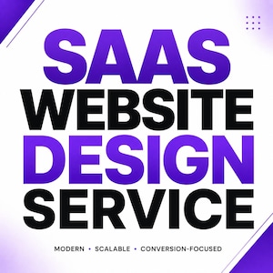 May include: A square graphic with a white background and purple corner accents featuring the bold text SAAS WEBSITE DESIGN SERVICE in large purple and black letters. Below the main text, the words MODERN, SCALABLE, and CONVERSION-FOCUSED appear.