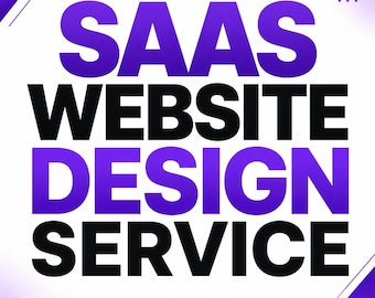 SaaS Website Design Service | Custom SaaS Web Development, Startup Landing Page, UI UX Design, Responsive Business Website