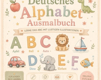 Op de afbeelding: Een kleurboek voor kinderen met de titel "Deutsches Alphabet Ausmalbuch", met kleurrijke illustraties van het alfabet. De omslag toont een appel, een dinosaurus en de letters A tot en met F met afbeeldingen zoals een leeuw en een auto. Tekst: "Lerne das ABC mit lustigen Illustrationen".
