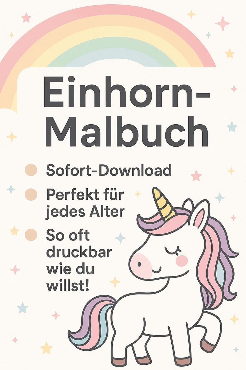Op de afbeelding: Een digitaal download kleurboek getiteld "Einhorn-Malbuch" met een cartoon eenhoorn illustratie. De afbeelding bevat tekst die zegt "Sofort-Download", "Perfekt f&uuml;r jedes Alter" en "So oft druckbar wie du willst!". Een regenboog en sterren versieren de achtergrond.