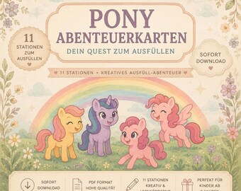 Op de afbeelding: Een digitale download met vier cartoonpony's voor een regenboog. De tekst luidt "Pony Abenteuerkarten" en "Dein Quest zum Ausfüllen". Extra tekst bevat "11 Stations", "Creative Filling Adventure" en "Ideaal voor verjaardagen, school & vrije tijd".