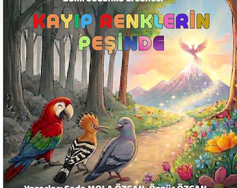 Türkisch Kinderbuch PDF, Kayip Renklerin Pesinde, Turkce Cocuk Kitabi, Mindfulness Audio Gutenachtgeschichte, druckbare Malseiten, mit Audio