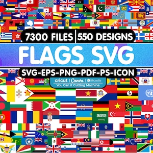 Flags SVG Bundle, Flag PNG, 550 World Flags SVG Bundle | 7300 Files | International Flag, Global Country Map Designs for Cricut & Silhouette
