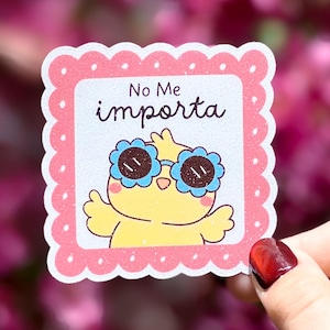 No Me Importa Mexican Chick Sticker: Kawaii Spanish Quote, Waterproof Vinyl