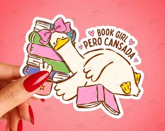 Book Girl Pero Cansada Goose Sticker, Spanglish Book Lover Gift (Glossy Vinyl)