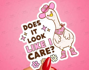 Funny Goose Sticker, Cowgirl Bird Decal, Sarcastic Sassy Vinyl Sticker