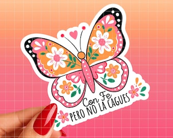 Con Fe Pero No La Cagues Butterfly Sticker | Funny Spanish Sticker | Latina Sticker | Spanglish Decal | Mexican American Gift
