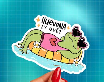 Huevona Y Qué Sticker, Funny Spanish Frog Sticker, Latina Sticker, Sassy Spanglish Decal, Mexican Gift for Her