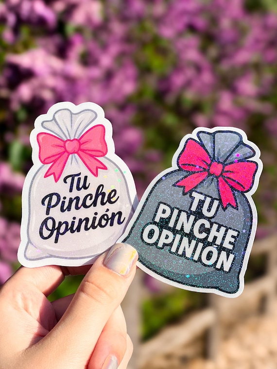 Tu Pinche Opinión Sticker: Funny Spanish Slang Vinyl Decal