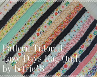 Lazy Days Rag Quilt Pattern Tutorial, Easy to Make