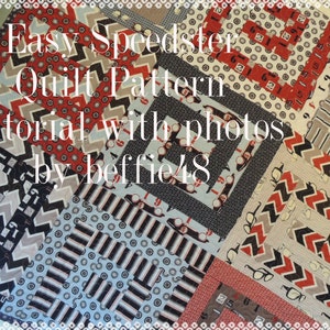 PATTERN, Easy Speedster Quilt, Pattern Tutorial w photos, pdf.