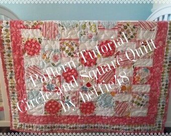 Circles and Squares Quilt Pattern Tutorial, pdf