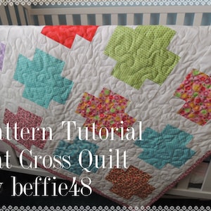 Fat Cross Modern Quilt Pattern Tutorial, Instant Download image 1