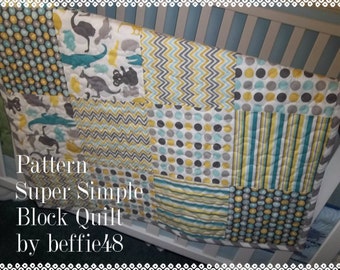 Super Simple Block Quilt Pattern Pattern Tutorial with photos, pdf.