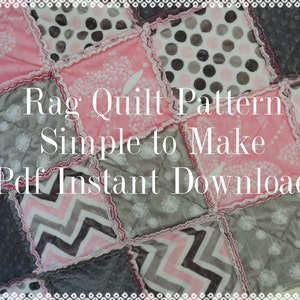 Easy Rag Quilt Pattern Tutorial, Easy with Photos, pdf file