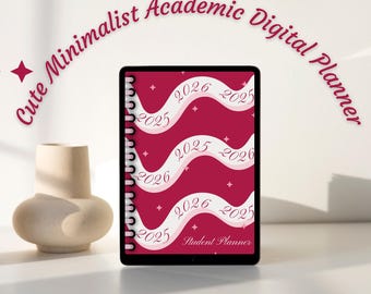 Peut inclure: Un agenda numérique sur une tablette avec un fond bordeaux et un motif de ruban blanc, avec les années 2025 et 2026. Le texte indique "Cute Minimalist Academic Digital Planner". Deux vases décoratifs sont à gauche. Le texte en bas dit "Canva Template" et "Hyperlinked Pages".