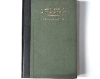 Antique Book / A Chapter on Autography Edgar Allen Poe / Limited Edition / 1926