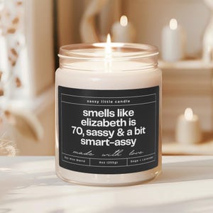 Funny 70th Birthday Candle, Happy 70th Birthday Gift for Women, 70 Year Old Birthday Gift, Seventy Sassy and a Bit Smart Assy Gift for 70th